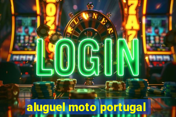 aluguel moto portugal